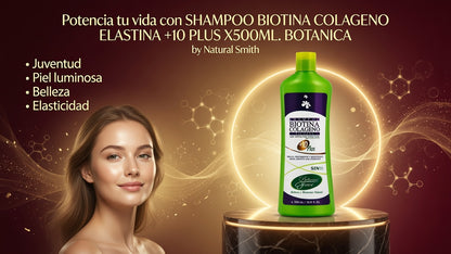 SHAMPOO BIOTINA COLAGENO ELASTINA +10 PLUS X500ML. BOTANICA ia_3